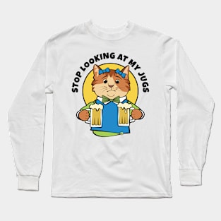 Stop Looking at My Jugs Cat Long Sleeve T-Shirt